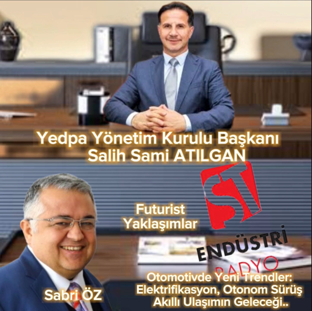 "Salih Sami Atılgan ile Otomotivde Yeni Trendler